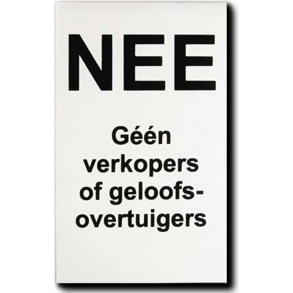 NEE Geen Verkopers of Geloofsovertuigers aluminium bordje zwart - Bevestiging 3M plakstrip - 80 x 50 x 1 mm - Promessa-Design. NEE Geen Verkopers of Geloofsovertuigers aluminium bordje zwart - Bevestiging 3M plakstrip - 80 x 50 x 1 mm - Promessa-Design.