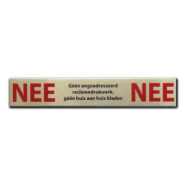 NEE NEE sticker brievenbus - Brievenbussticker nee nee RVS - 150 mm x 25 mm x 1 mm - Promessa-Design. NEE NEE sticker brievenbus - Brievenbussticker nee nee RVS - 150 mm x 25 mm x 1 mm - Promessa-Design.
