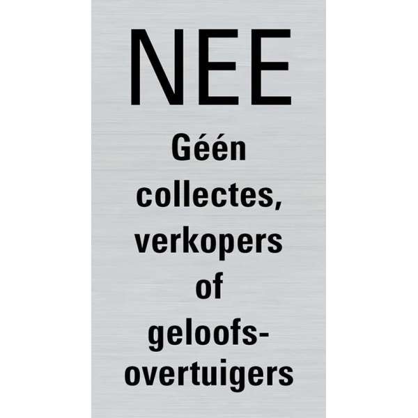 Pickup Route Alulook 44x80 mm Nee geen collectes, verkopers of geloofsovertuigers Pickup Route Alulook 44x80 mm Nee geen collectes, verkopers of geloofsovertuigers