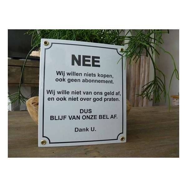 Emaille bord 'NEE blijf van onze bel af' Emaille bord 'NEE blijf van onze bel af'